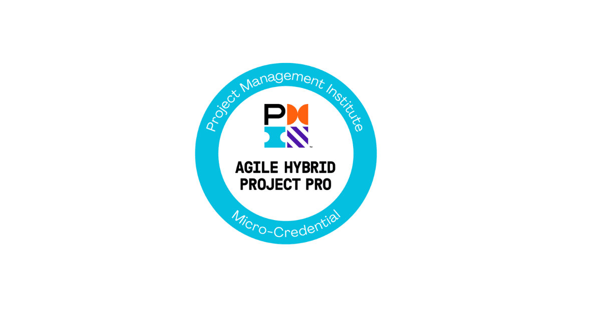 PMI Agile Hybrid Project Pro Micro-Credential